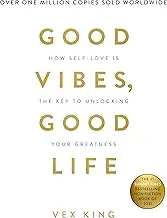 Good Vibes Good Life